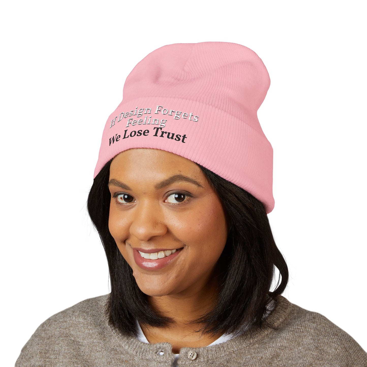 Embroidered Cuffed Beanie — "If Design Forgets Feeling We Lose Trust"