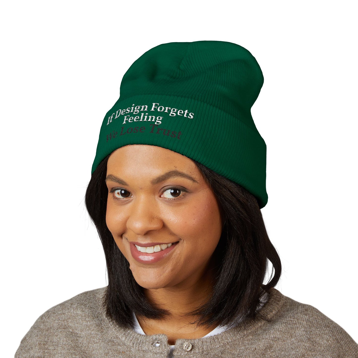 Embroidered Cuffed Beanie — "If Design Forgets Feeling We Lose Trust"